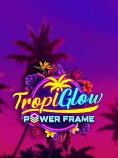 Tropiglow Power Frame
